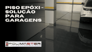 Piso Epóxi - Solução para Garagens