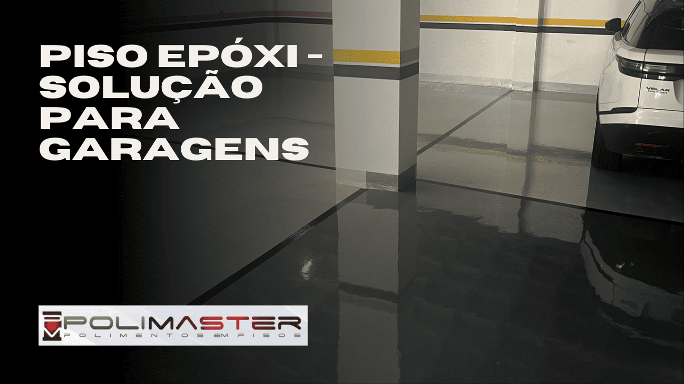 Piso Epóxi - Solução para Garagens