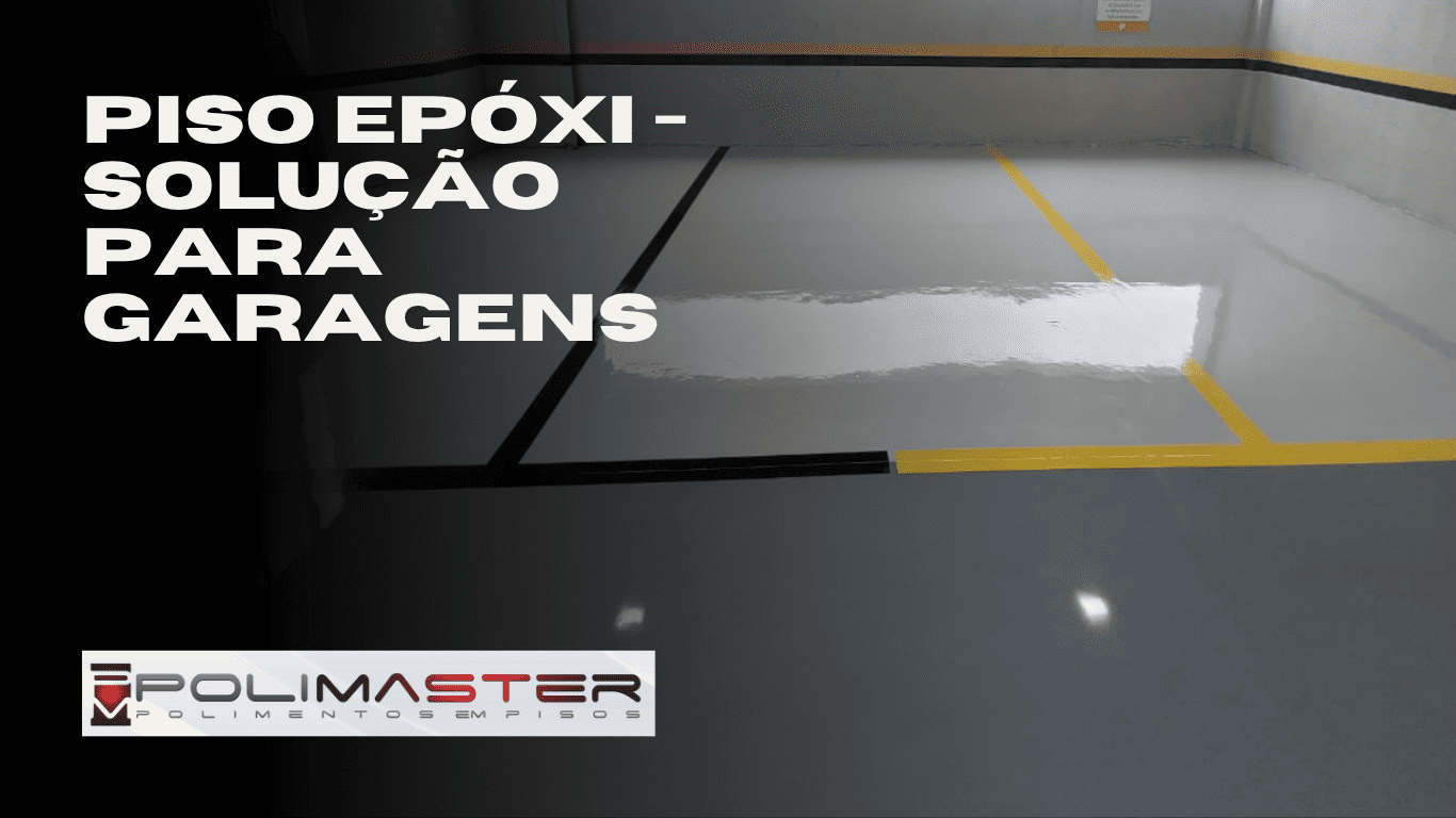 Piso Epóxi - Solução para Garagens